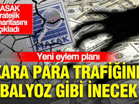 Masak stratejik yol haritasini acikladi yeni eylem plani kara para trafigine balyoz gibi inecek eBxY2M6N